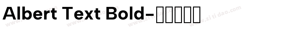 Albert Text Bold字体转换